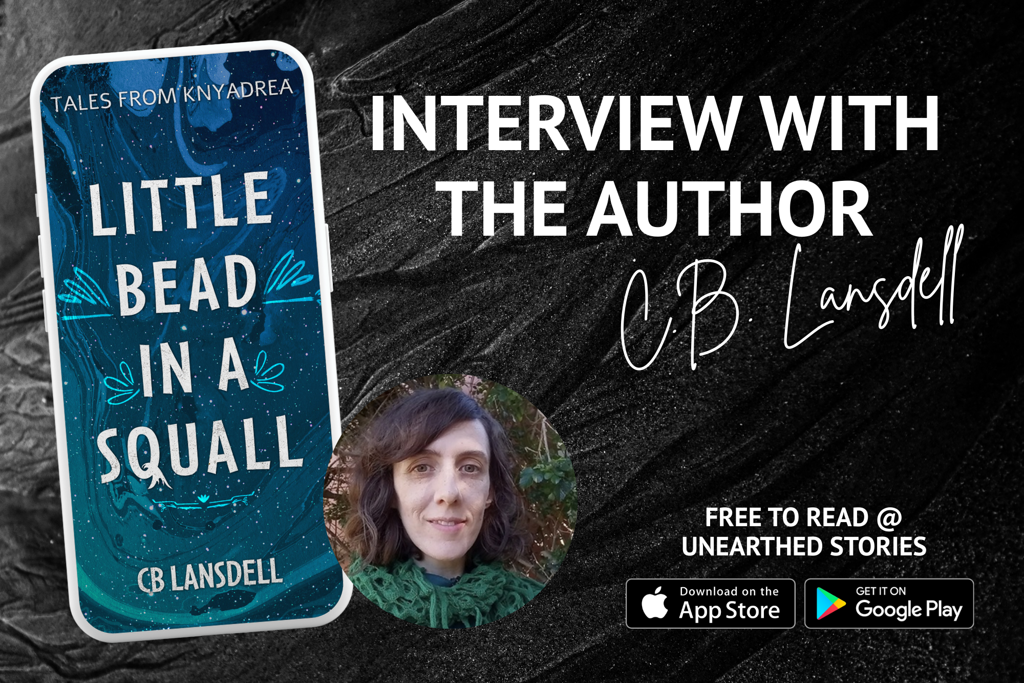 Interview with CB Lansdell ~ Author of 'Little Bead in a Squall'