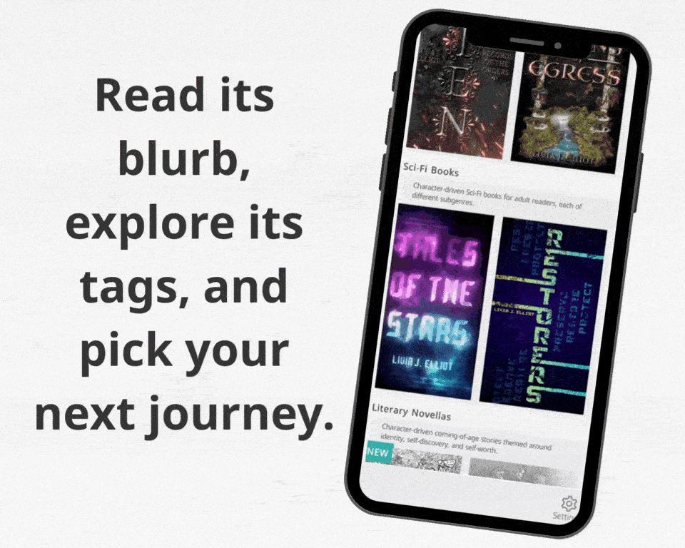 Read its blurb, explore its tags, and pick your next journey.